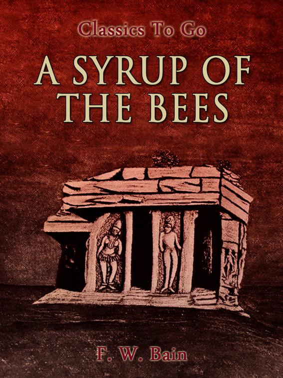 A Syrup of the Bees, Classics To Go