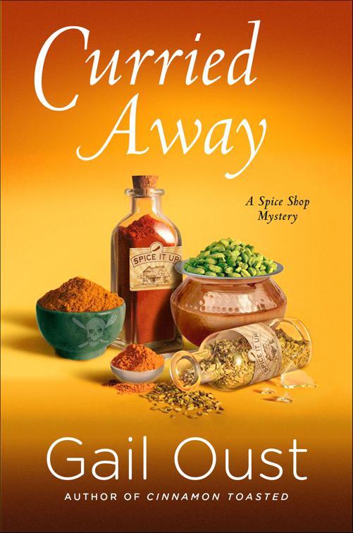 Curried Away, Spice Shop Mystery Series