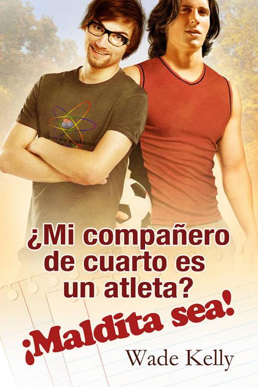 ¿Mi compañero de cuarto es un atleta? ¡Maldita sea!, The JOCK Series