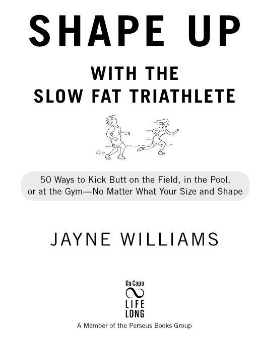 Shape Up with the Slow Fat Triathlete