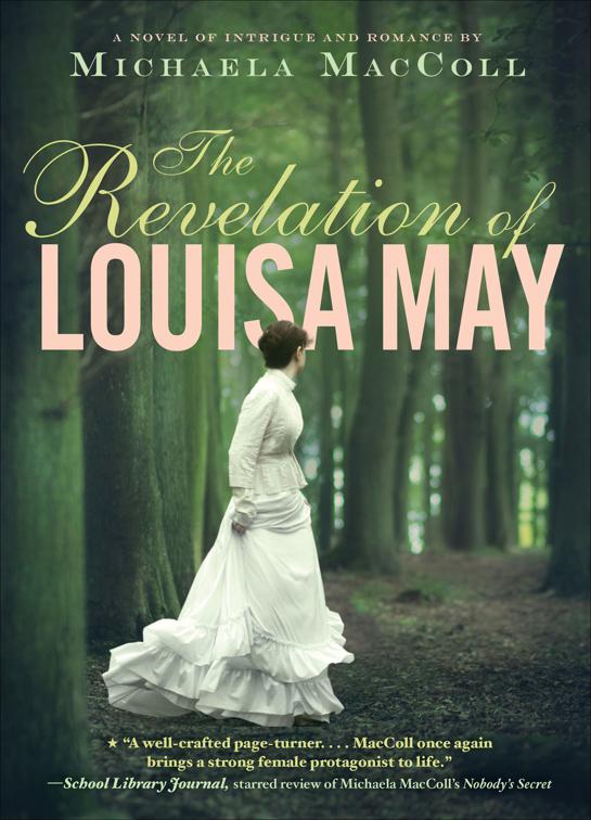 Revelation of Louisa May