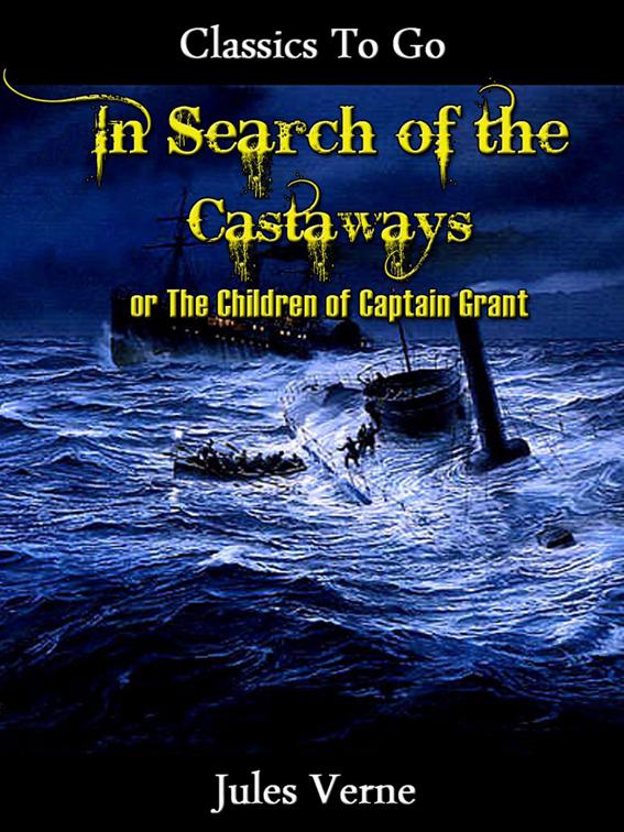 In Search of the Castaways, Classics To Go