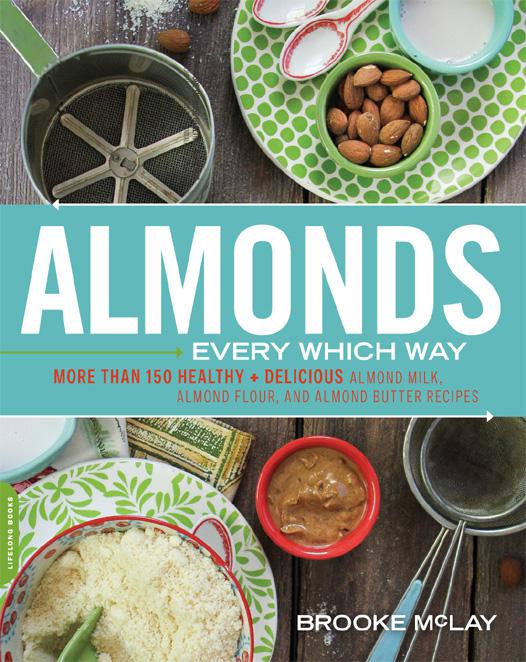 Almonds Every Which Way