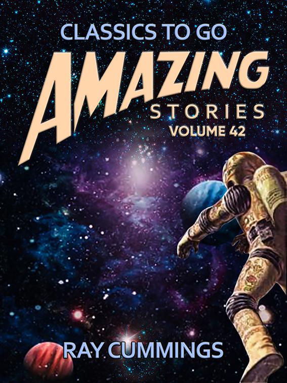 Amazing Stories Volume 42, Classics To Go