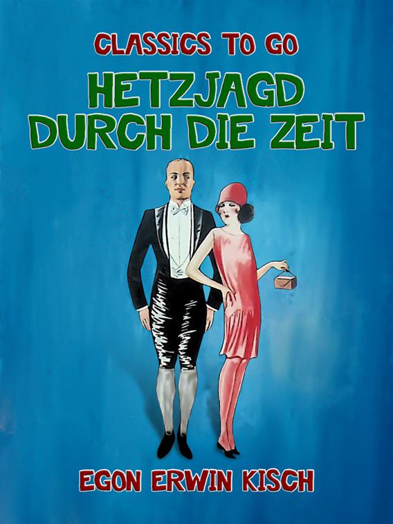 Hetzjagd durch die Zeit, Classics To Go