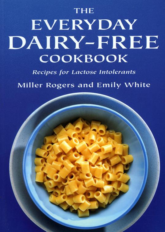 Everyday Dairy-Free Cookbook