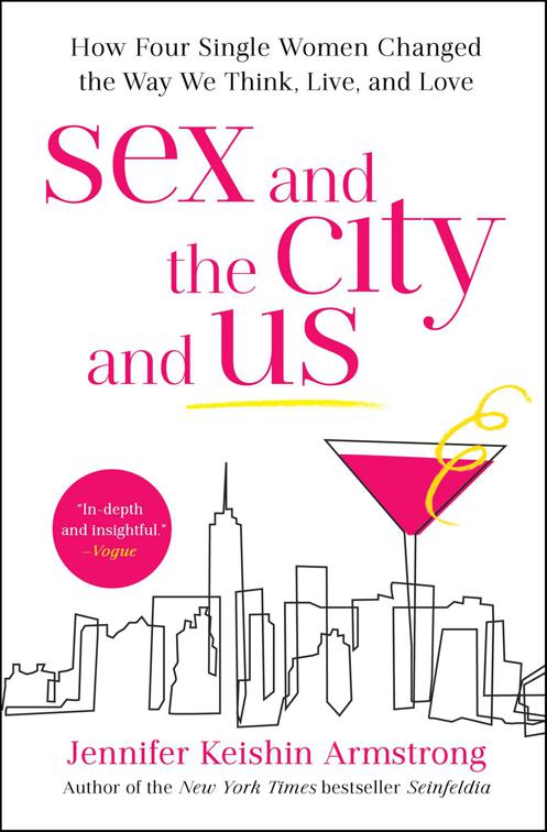 Sex and the City and Us