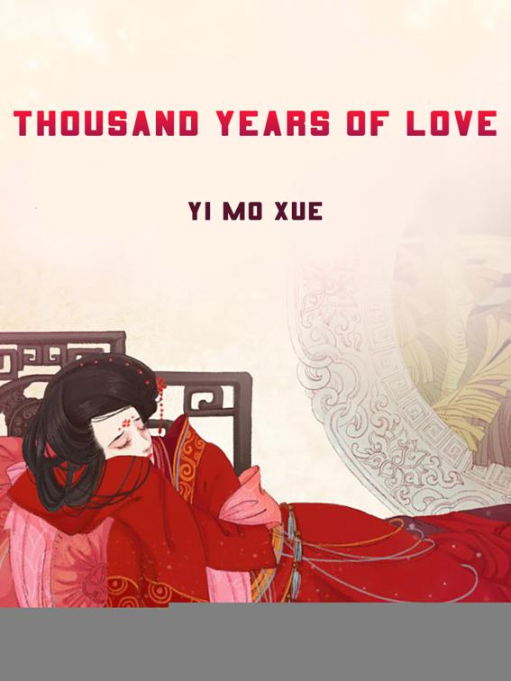 Thousand Years of Love, Volume 1