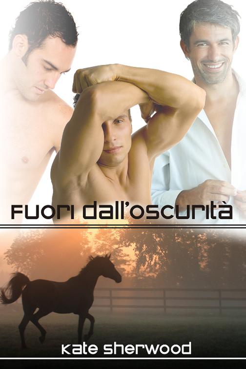 Fuori dall’oscurità, Un cavallo nell&#x27;ombra