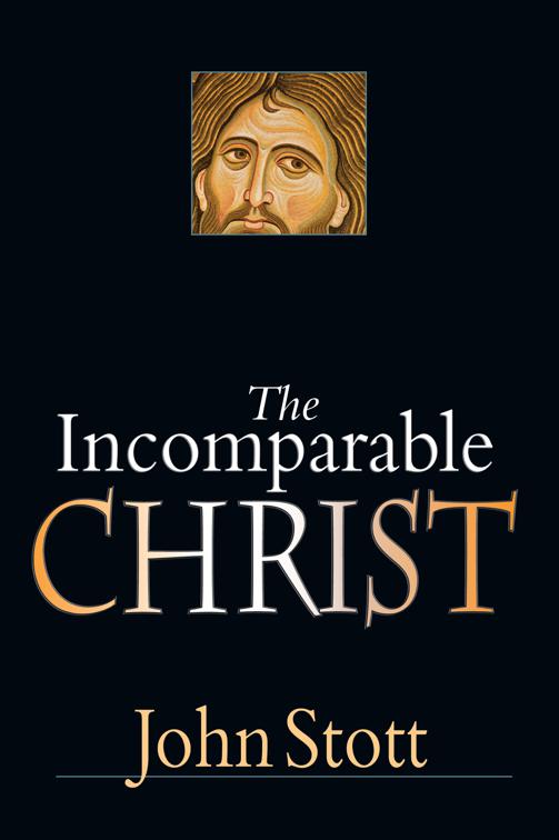 The Incomparable Christ