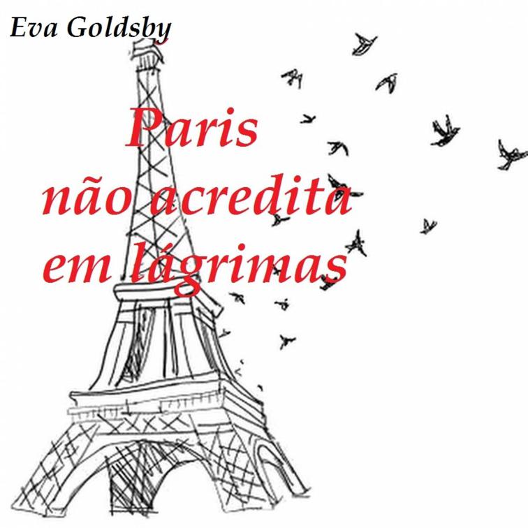 Paris não acredita em lágrimas