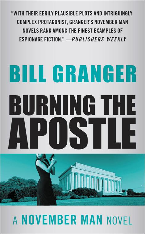 Burning the Apostle, The November Man