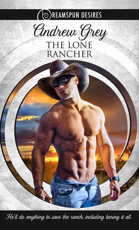 The Lone Rancher, Dreamspun Desires