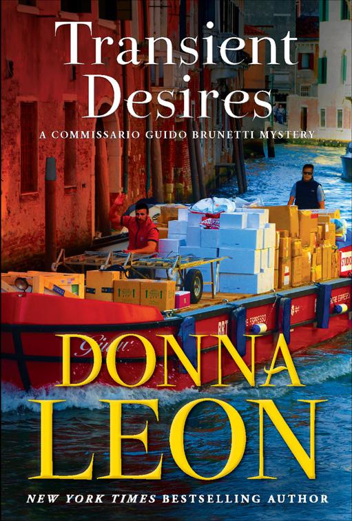 Transient Desires, A Commissario Guido Brunetti Mystery