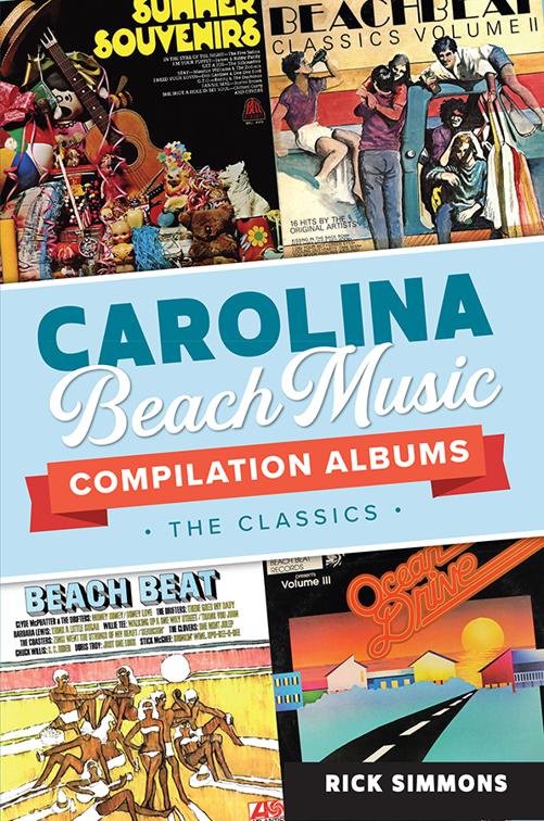 Carolina Beach Music Compilation Albums