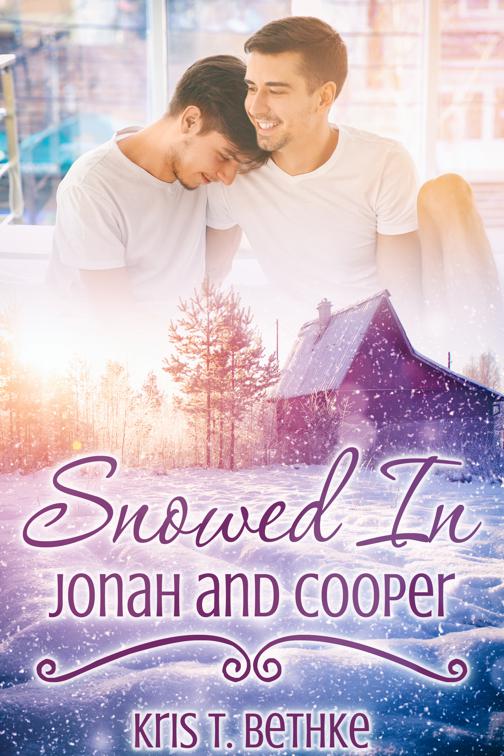 Snowed In: Jonah and Cooper, Snowed In