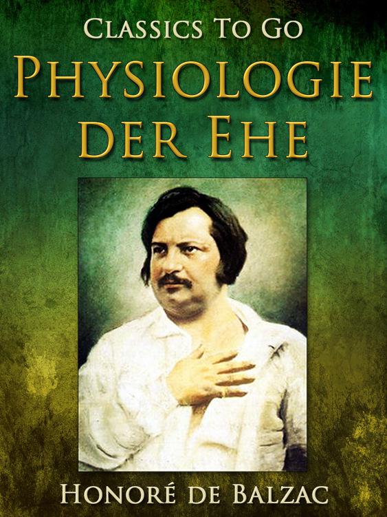 Physiologie der Ehe, Classics To Go