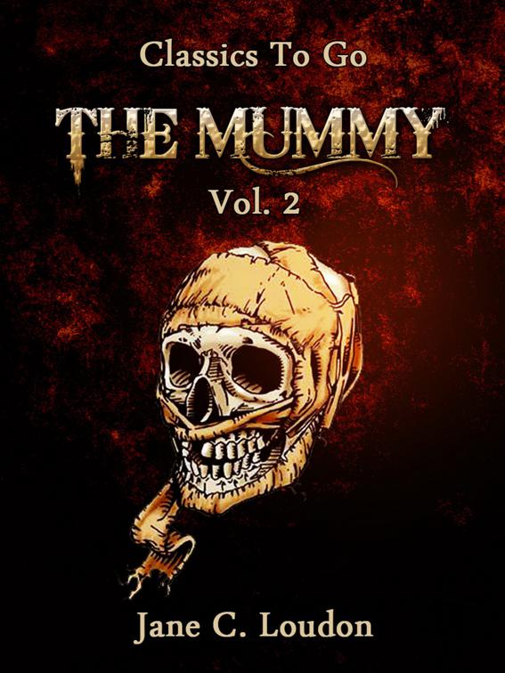The Mummy  Vol. 2, Classics To Go