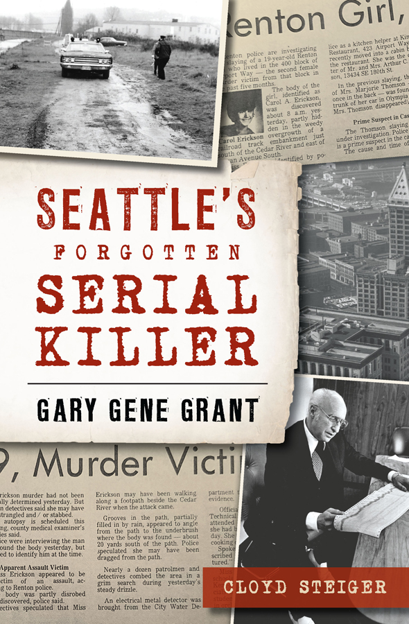 This image is the cover for the book Seattle's Forgotten Serial Killer, True Crime