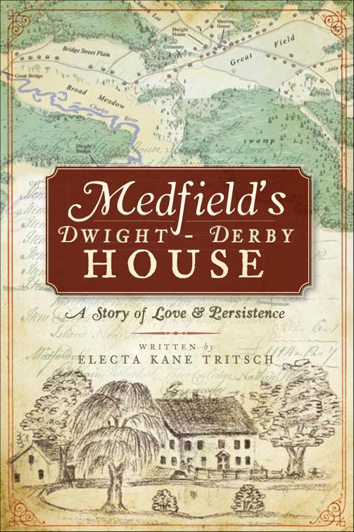 Medfield&#x27;s Dwight-Derby House