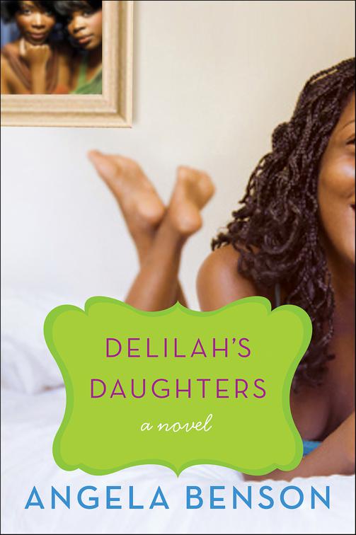 Delilah&#x27;s Daughters