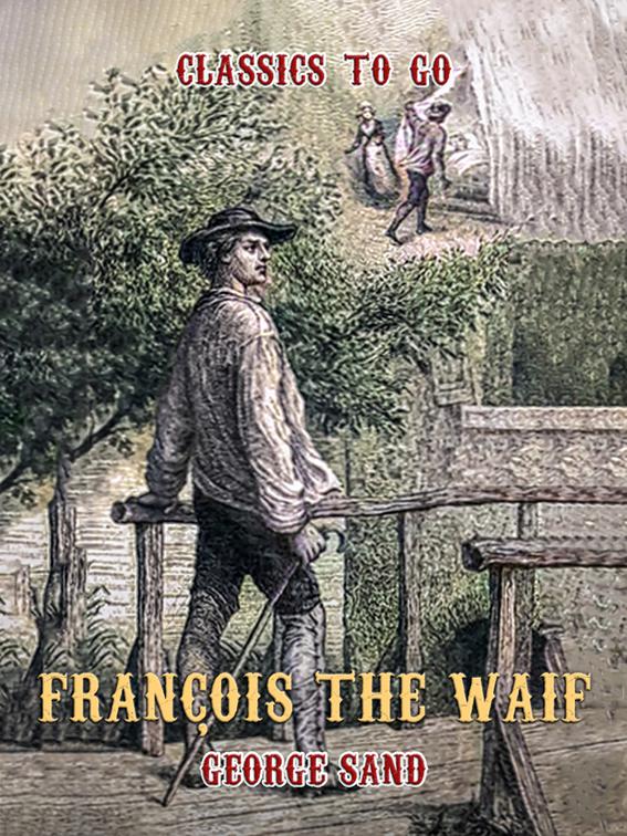 François the Waif, Classics To Go