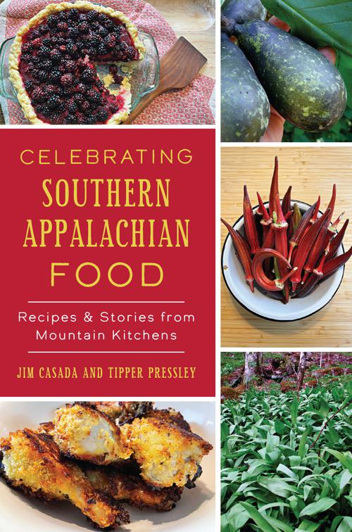 Celebrating Southern Appalachian Food, American Palate