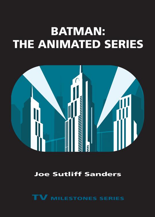 Batman: the Animated Series, TV Milestones