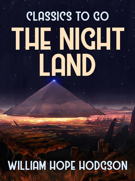 The Night Land, Classics To Go