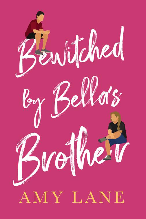 Bewitched by Bella&#x27;s Brother