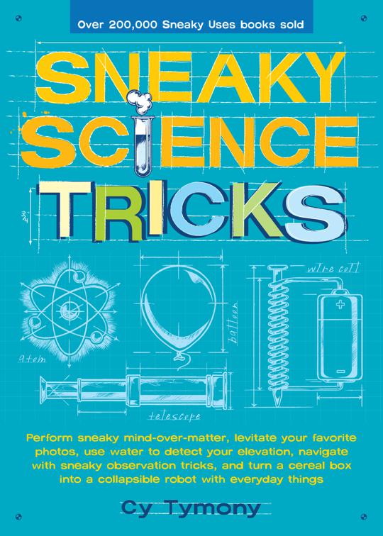Sneaky Science Tricks, Sneaky Books