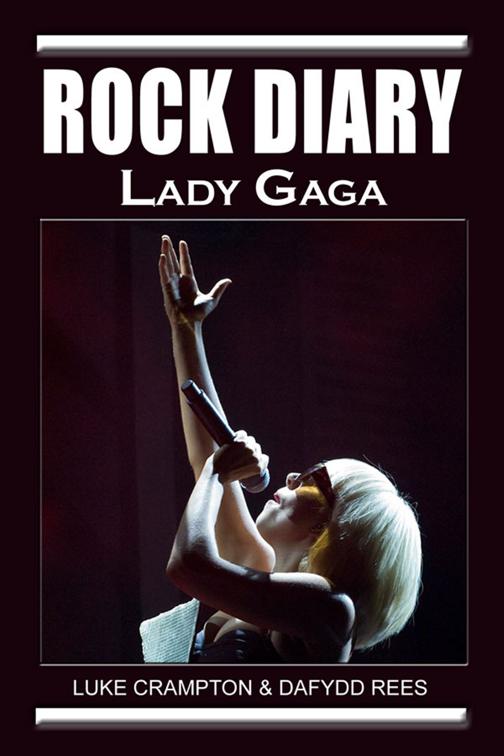 Rock Diary: Lady Gaga