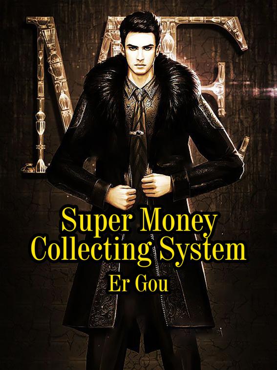 This image is the cover for the book Super Money Collecting System, Volume 2