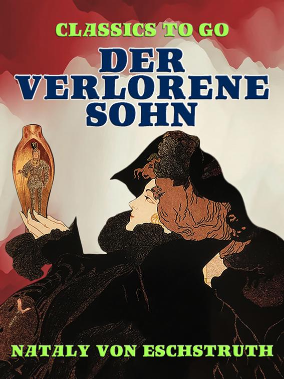 Der verlorene Sohn, Classics To Go