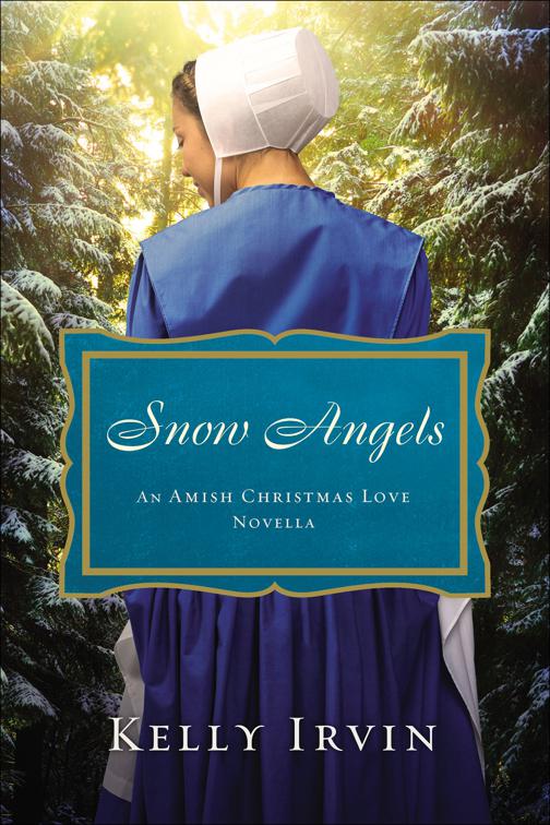 Snow Angels, Amish Christmas Gift Novellas