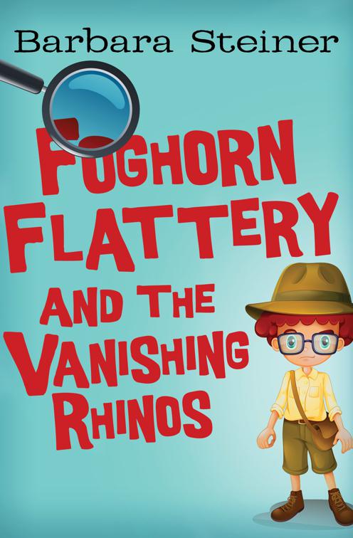 Foghorn Flattery and the Vanishing Rhinos, Foghorn Flattery