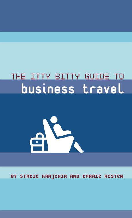 Itty Bitty Guide to Business Travel