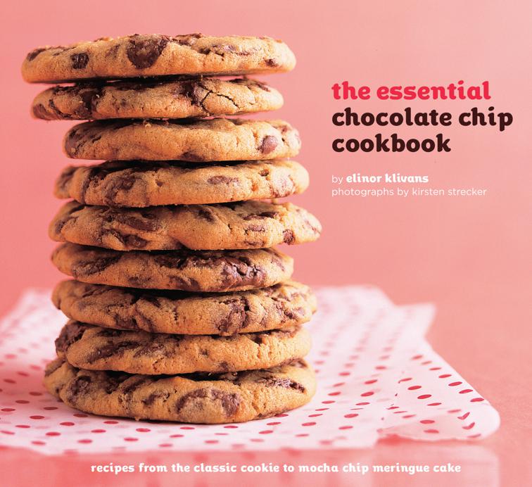 Essential Chocolate Chip Cookbook