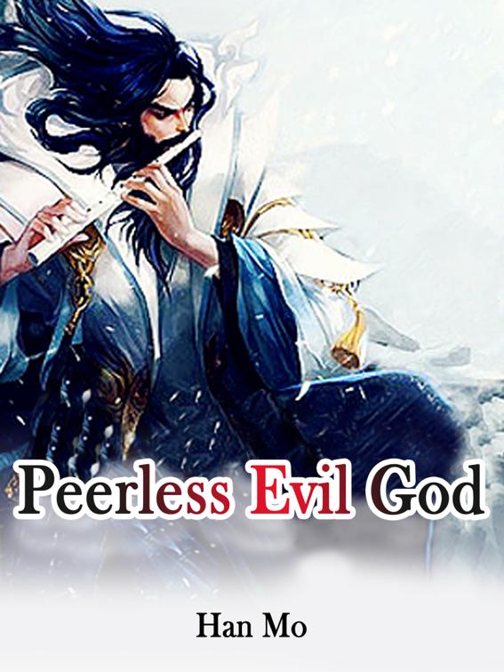 This image is the cover for the book Peerless Evil God, Volume 3