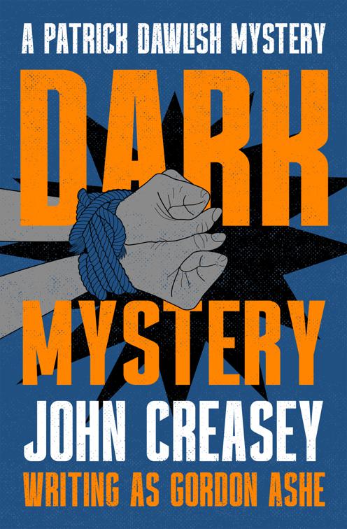 Dark Mystery, The Patrick Dawlish Mysteries