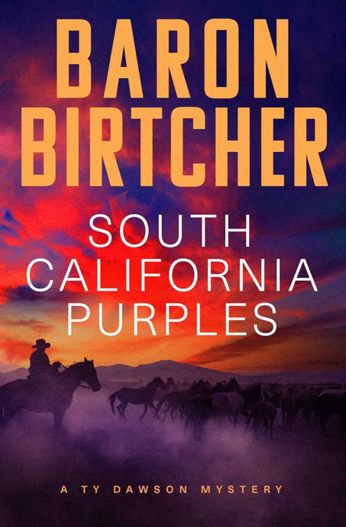 South California Purples, The Ty Dawson Mysteries