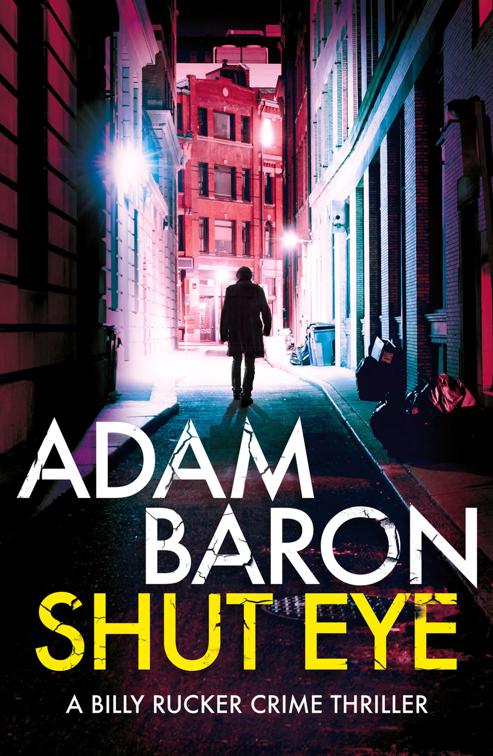 Shut Eye, A Billy Rucker Crime Thriller