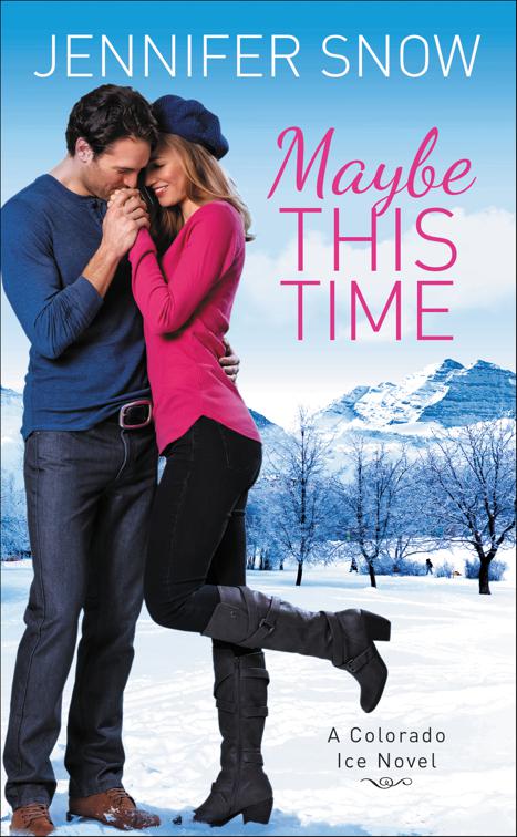 Maybe This Time, Colorado Ice