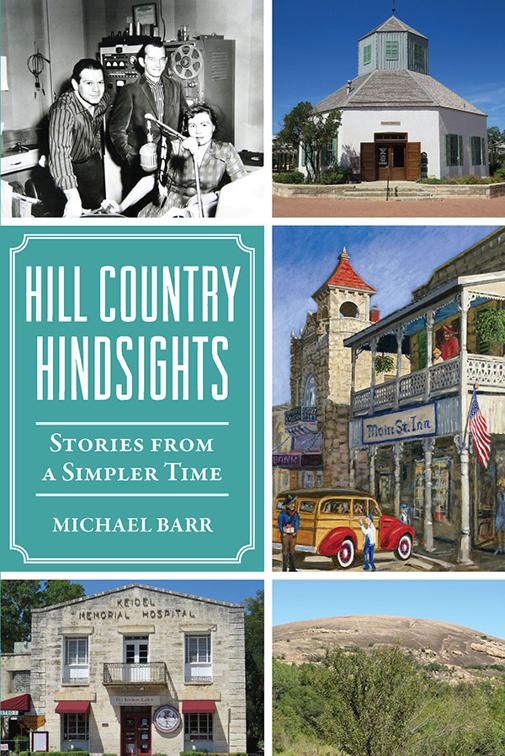 Hill Country Hindsights, American Chronicles