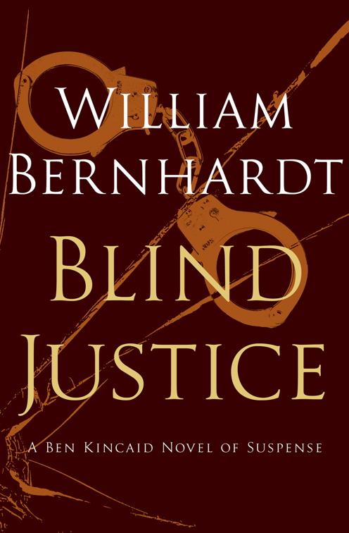 Blind Justice, The Ben Kincaid Novels