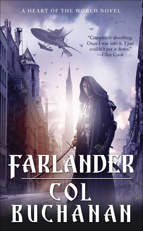 Farlander, The Heart of the World Novels