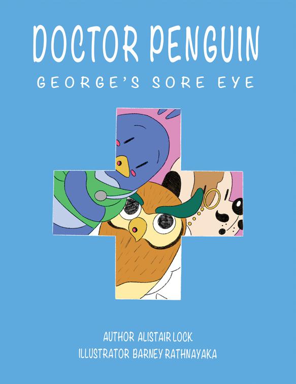 Doctor Penguin - George&#x27;s Sore Eye
