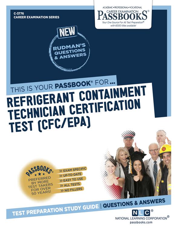 Refrigerant Containment Technician Certification Test, Career Examination Series