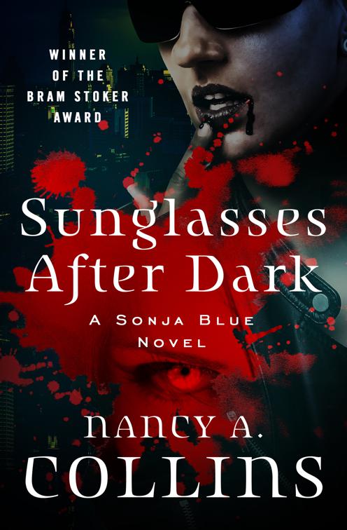 Sunglasses After Dark, The Sonja Blue Novels