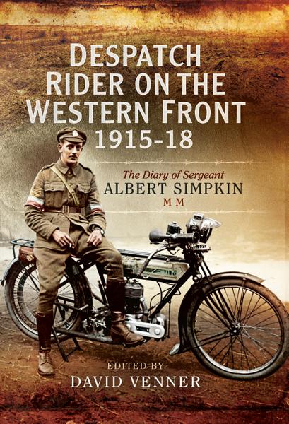 Despatch Rider on the Western Front, 1915–18